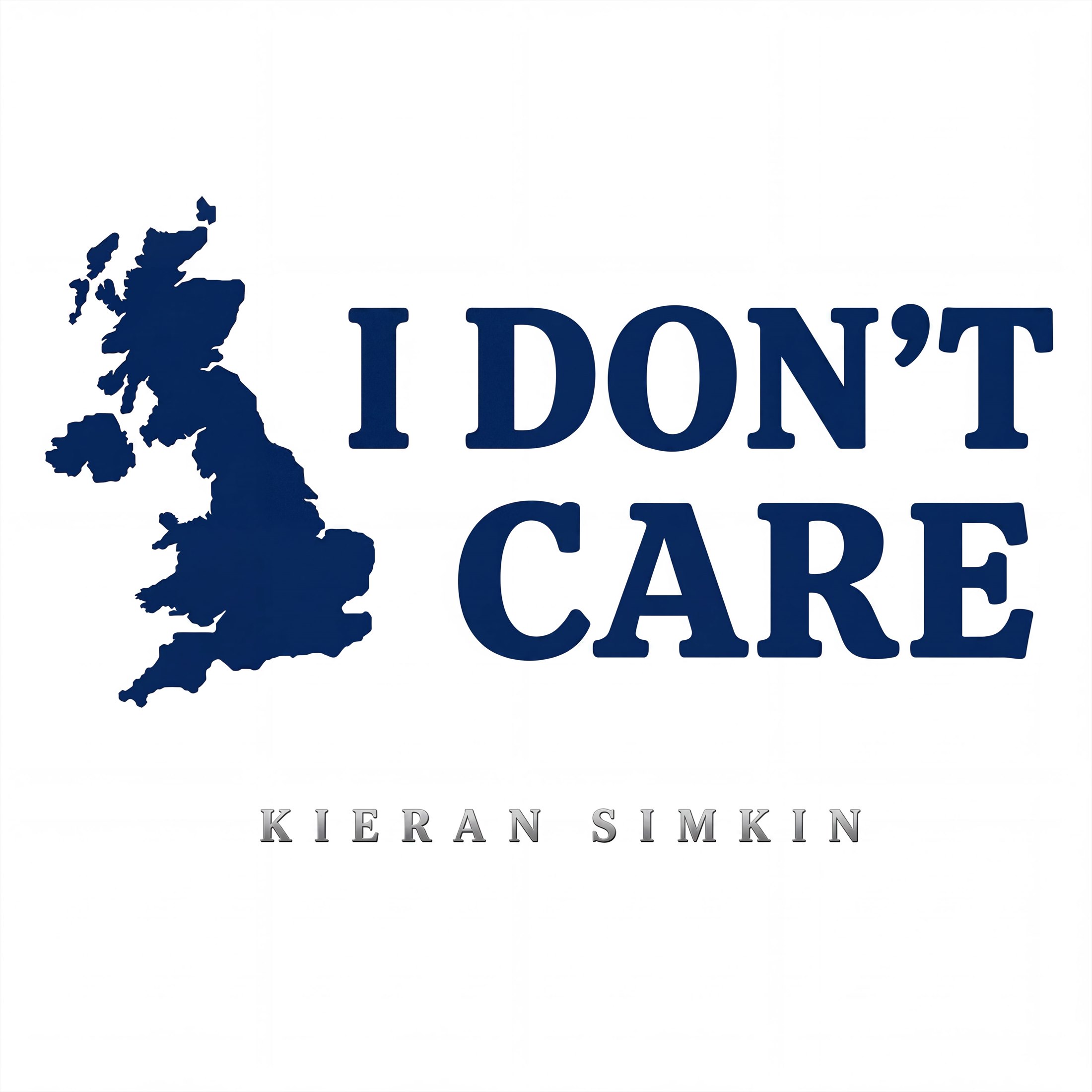 I Don't Care (Restore Britain Anthem) cover artwork